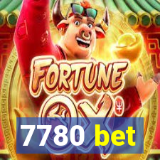 7780 bet